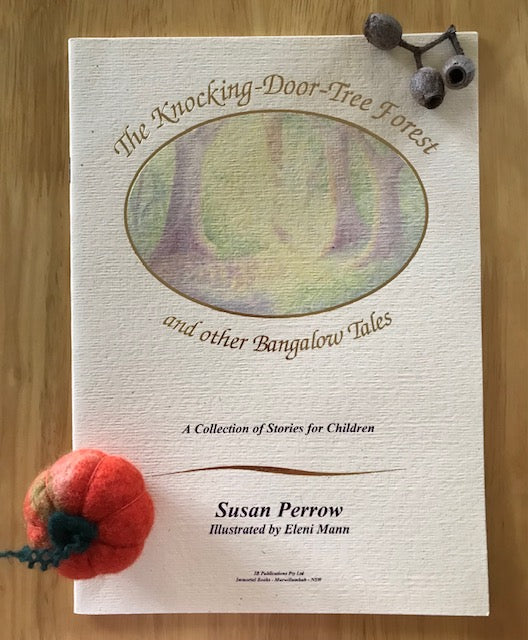 The Knocking-Door-Tree-Forest and other Bangalow Tales by Susan Perrow