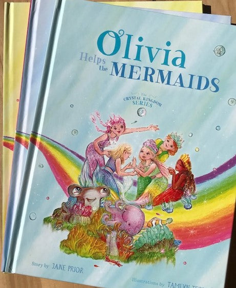 Olivia Helps the Mermaids - The Crystal Kingdom Series Book 3 by Jane Prior