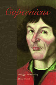 Copernicus: Struggle and Victory by Heinz Sponsel