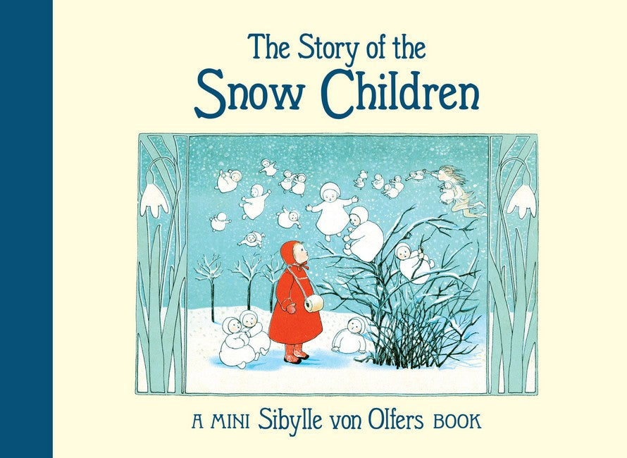 The Story of the Snow Children (Mini Edition) by Sibylle von Olfers