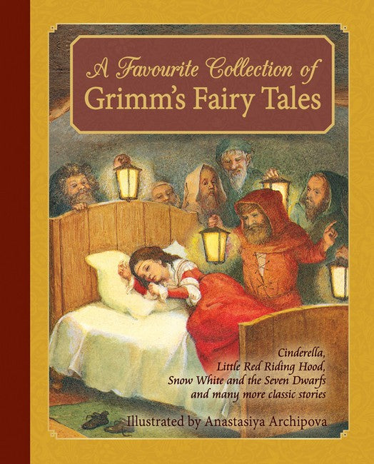 Favourite Collection of Grimm's Fairy Tales by Jacob and Wilhelm Grimm