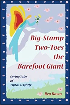 Big-Stamp Two-Toes the Barefoot Giant by Reg Down