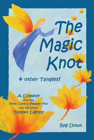 The Magic Knot by Reg Down