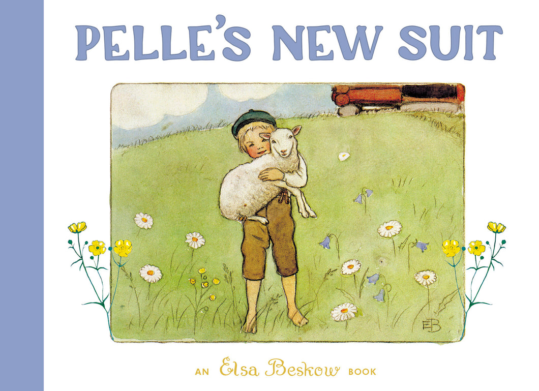 Pelle's New Suit by Elsa Beskow (Mini edition)