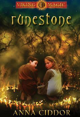 Runestone: Viking Magic Book 1 by Anna Ciddor