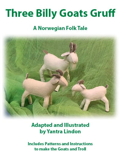 Three Billy Goats Gruff: A Norwegian Folk Tale Adapted and Illustrated by Yantra Lindon