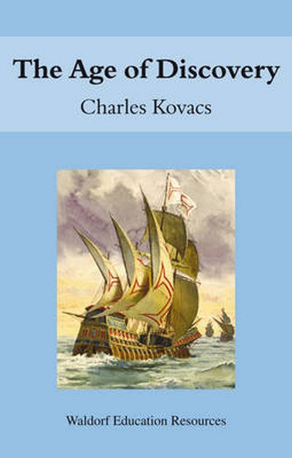 The Age of Discovery by Charles Kovacs