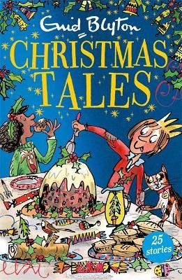 Christmas Tales by Enid Blyton