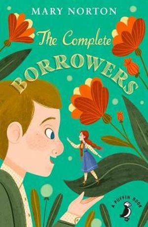 The Complete Borrowers by Mary Norton