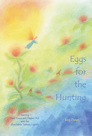 Eggs for the Hunting by Reg Down