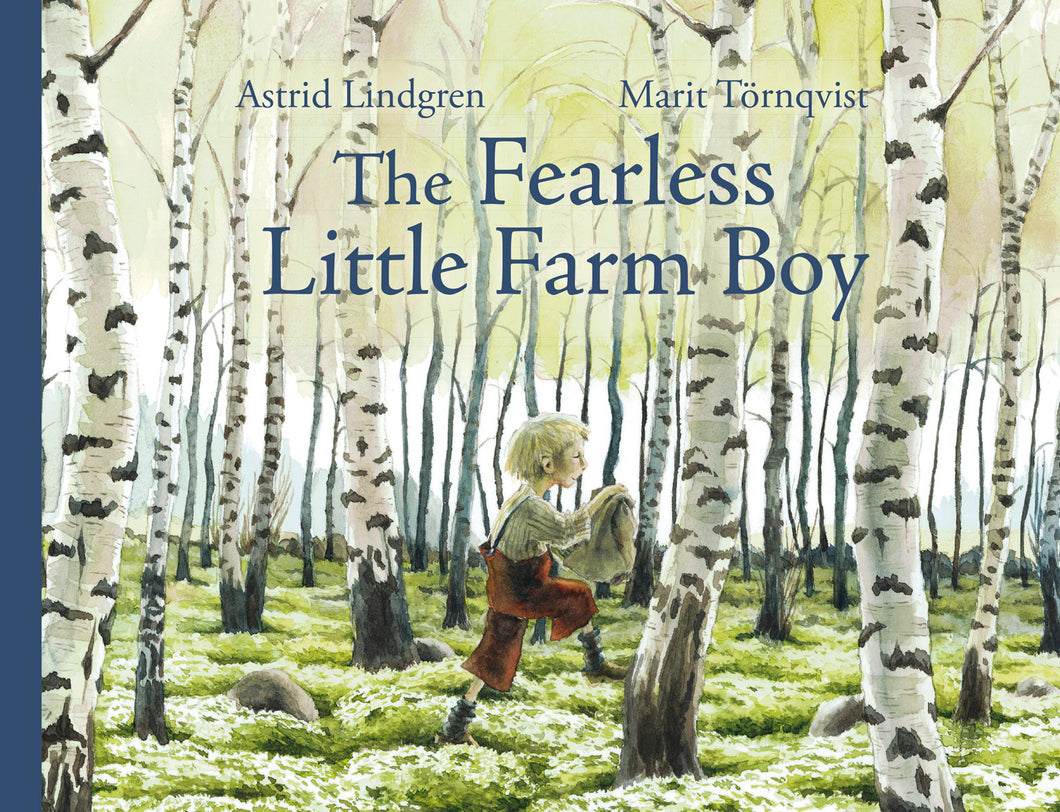 The Fearless Little Farm Boy by Astrid Lindgren