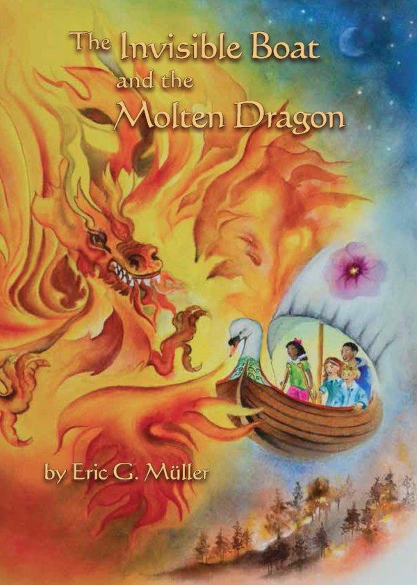 The Invisible Boat and the Molten Dragon by Eric Muller