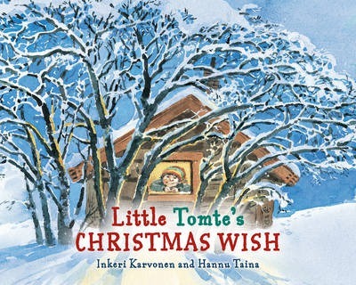 Little Tomtes' Christmas Wish by  Inkeri Karvonen