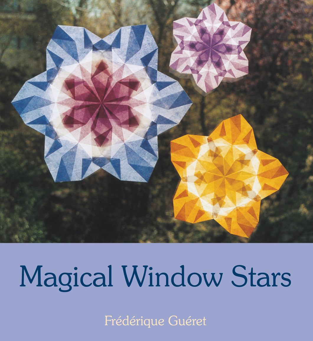 Magical Window Stars by Frédérique Guéret
