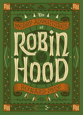 The Merry Adventures of Robin Hood (Barnes & Noble Collectible Classics: Children's Edition) by Howard Pyle