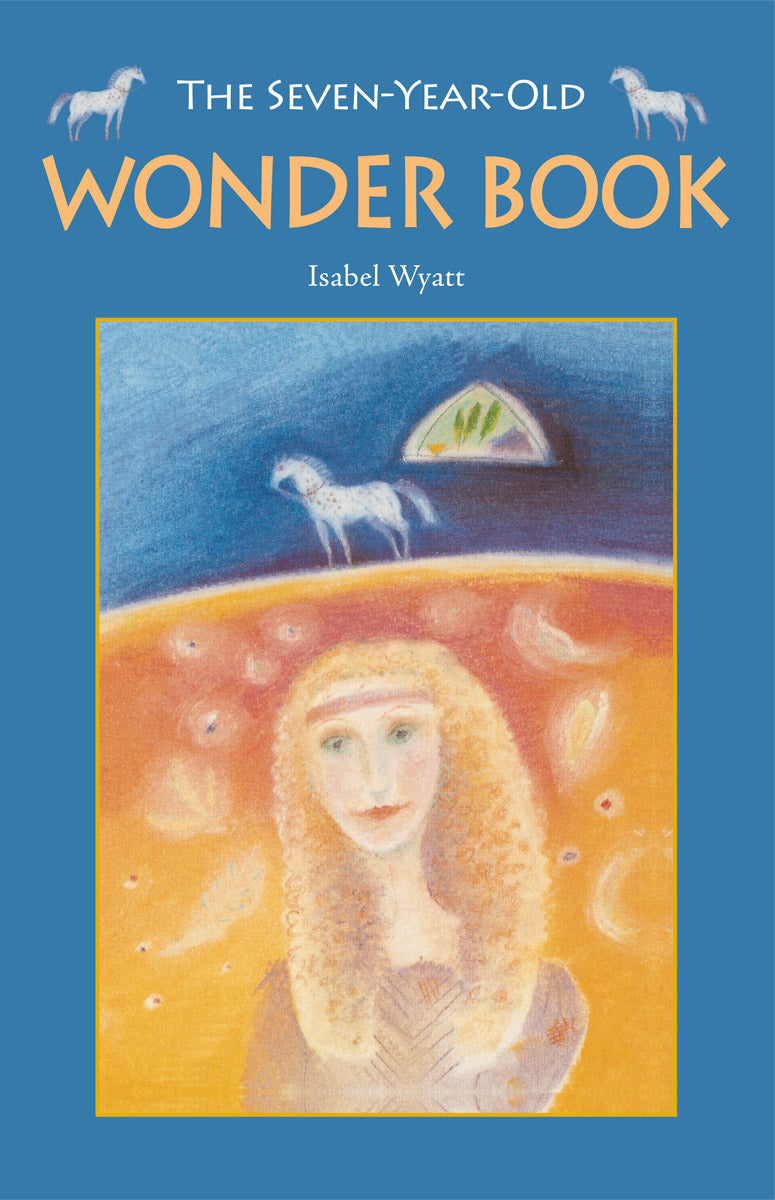 The Seven-Year-Old Wonder Book by Isabel Wyatt