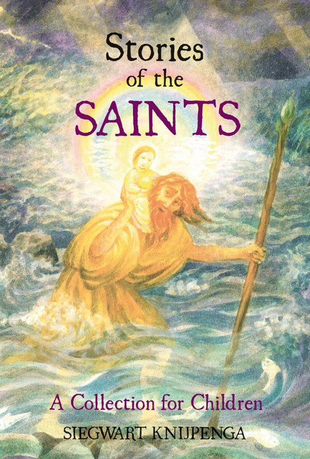 Stories of the Saints by Siegwart Knijpenga