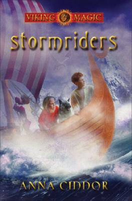 Stormriders: Viking Magic Book 3 by Anna Ciddor