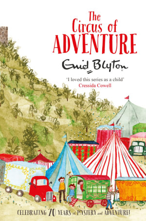 The Circus of Adventure by Enid Blyton